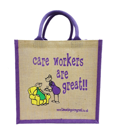 Care Workers are Great Bag