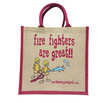 Fire Fighters are Great Bag